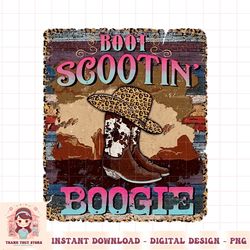 Boot Scootin Boogie Western Cowgirls Cowboy Boots PNG Download