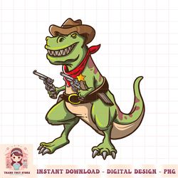 Cowboy T Rex Dinosaur Kids Shirt Wild West Country Boys Gift PNG Download