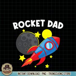 Cool Rocket For Dad Father Rockets Space Ship Spacecraft PNG Download