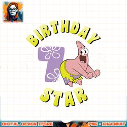 Nickelodeon SpongeBob SquarePants Patrick Star 7th Birthday png, digital download, instant