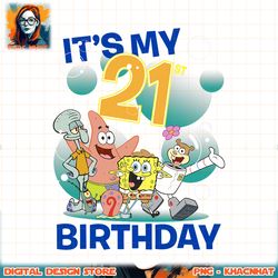 SpongeBob SquarePants It_s My 21st Birthday Group Shot png, digital download, instant