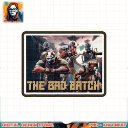 Star Wars The Bad Batch Ready for Battle png, digital download, instant