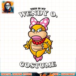 Super Mario This Is My Wendy O. Costume Long Sleeve png, digital download, instant