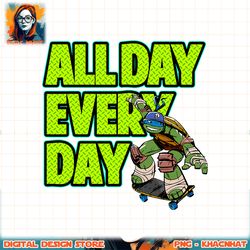 Teenage Mutant Ninja Turtles All Day Every Day Leonardo Tee.pngTeenage Mutant Ninja Turtles All Day Every Day Leonardo T