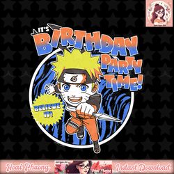 Naruto Shippuden It_s Birthday Party Time png, digital download, instant