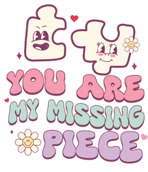 You Are My Missing Piece Png, Valentine Day Png, Love Png, Valentine Designs, Retro Valentine's Day Png Digital Download