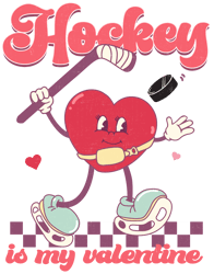 Hockey Is My Valentine Png, Valentine Day Png, Love Png, Valentine Designs, Retro Valentine Day Png Digital Download