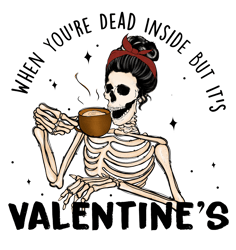 When You're Dead Inside Png, Skeleton Valentine Png, Skeleton Love Png, Valentine Design, Valentine Day Digital Download