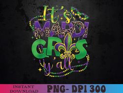 Its Mardi Gras Yall Mardi Gras PNG Digital Download