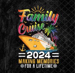 Family Cruise 2024 Squad Family Matching Trip For Summer Png Design, Sublimation