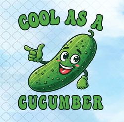 Cool as a Cucumber Costume Funny Cucumber kids girls Novelty Png Design, Sublimation