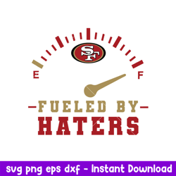 Fueled By San Francisco 49ers Svg, San Francisco 49ers Svg, NFL Svg, Png Dxf Eps Digital File