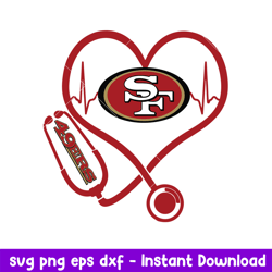Stethoscope Heart San Francisco 49ers Svg, San Francisco 49ers Svg, NFL Svg, Png Dxf Eps Digital File
