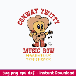 Conway Twitty Music Row Nashville Tennessee Svg, Conway Twitty Svg, Png Dxf Eps File