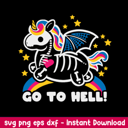 Go To Hell Svg, Go To Hell Funny Unicorn Svg, Png Dxf Eps File