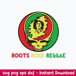 Grateful Dead Roots Rock Reggae Svg, Png Dxf Eps Digital File