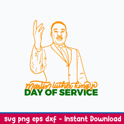 Martin Luther King  Day of Service Svg, Png Dxf Eps FIle