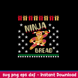 Ninjabread Man Gingerbread Ginjas X Mas Svg, Ninja Bread Svg, Png Dxf Eps File