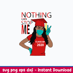 Nothing Can Stop Me Class Red Svg, Png Dxf Eps Digital  File