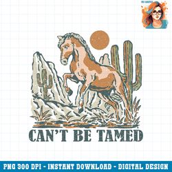 Can t Be Tamed Horse Vintage Sunset Western Country Desert PNG Download