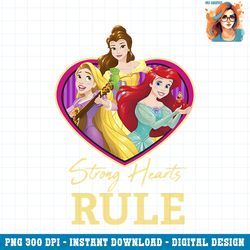 Disney Princess Group Shot Strong Hearts Rule PNG Download