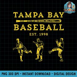 Classic Tampa Bay Baseball Fan Retro Vintage png, sublimation.pngClassic Tampa Bay Baseball Fan Retro Vintage png, subli