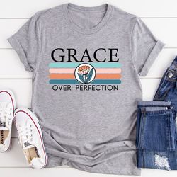 grace over perfection tee