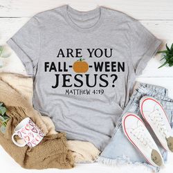 are you falloween jesus tee