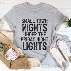small town nights tee