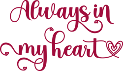 Always in my heart Png, Valentine Png, Valentine Clipart, Valentine Sublimation, Holiday Png, Png file download