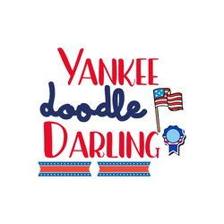 Yankee Doodle Darling Svg, 4th of July Svg, Happy 4th Of July Svg, Digital download