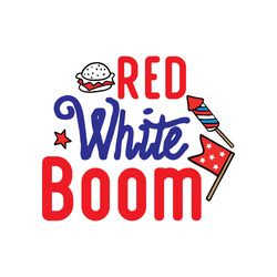 Red White Boom Svg, 4th of July Svg, Happy 4th Of July Svg, Holiday Svg, Digital download