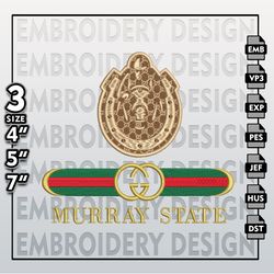 NCAA Murray State Racers Embroidery Files, NCAA Gucci Murray State Racers Embroidery Design, NCAA Machine Embroider
