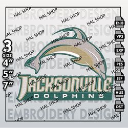 NCAA Jacksonville Dolphins Embroidery File, 3 Sizes, 6 Formats, NCAA Machine Embroidery Design, NCAA Jacksonville Teams