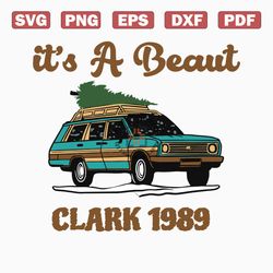 Its A Beaut Clark Funny Christmas Vaccation SVG File