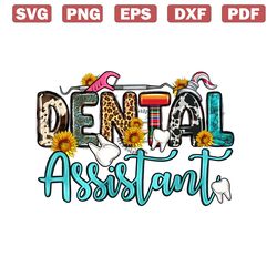 Dental Assistant png sublimation design download, western Dental png, Dental Nurse png, Dentist life png, sublimate desi