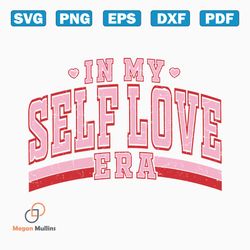 In My Self Love Era Retro Valentine SVG