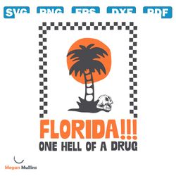 Florida One Hell of a Drug Tortured Poets Department SVG
