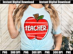 Teacher PNG, Teacher shirt idea, Teacher Sublimation, Teacher gifts, Teacher Life png, Back to School PNG, Teacher Apple
