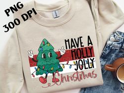 Christmas PNG, Holly Jolly Christmas, Christmas sublimation, Retro Christmas Clip art, digital download, Christmas Tree