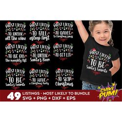 Most Likely to Christmas Bundle Svg, Most Likely Svg, Family Matching Christmas Black Shirt Designs, Png, Dxf, Eps  49 L