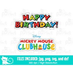 Mouse Birthday Clubhouse SVG, Digital Cut Files in svg, dxf, png and jpg, Printable Clipart, Instant Download