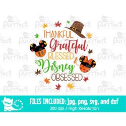 Thankful Grateful Blessed and Mouse Obsessed SVG, Fall Autumn 2022 Thanksgiving SVG, Digital Cut Files in svg dxf png jp