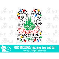 Best Christmas Vacation Ever SVG, Mouse Castle Family Holiday Trip, Digital Cut Files svg dxf jpeg png, Printable Clipar