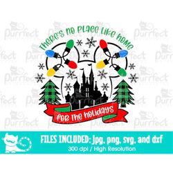 There's No Place Like Home For The Holidays Boy SVG, Family Vacation Shirt, Digital Cut Files svg dxf jpeg png, Printabl