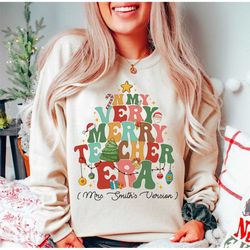 In My Very Merry Teacher Era Shirt Png, Custom Teacher Christmas PNG, Xmas Gift For Teacher, Teacher Christmas Gift, New
