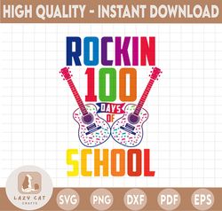 Rockin 100 Days Of School SVG Files 100 days of school svg,100 days of school Teacher Svg, School Svg,100 days svg, scho