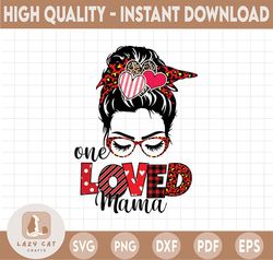 One Loved Mama PNG, Cute Valentines Day Png, Leopard Messy Bun Mom Png, Valentine's Day Png, Funny Valentine, Love Leopa