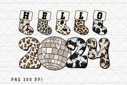 Hello 2024 PNG File, Retro New Year Sublimation, Western Leopard Design, Christmas png, Disco Ball png, Digital Download