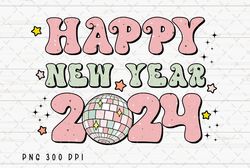 Retro Happy New Year 2024 PNG File, New Year Sublimation, 2024 PNG, Disco Ball PNG, Instant Digital Download